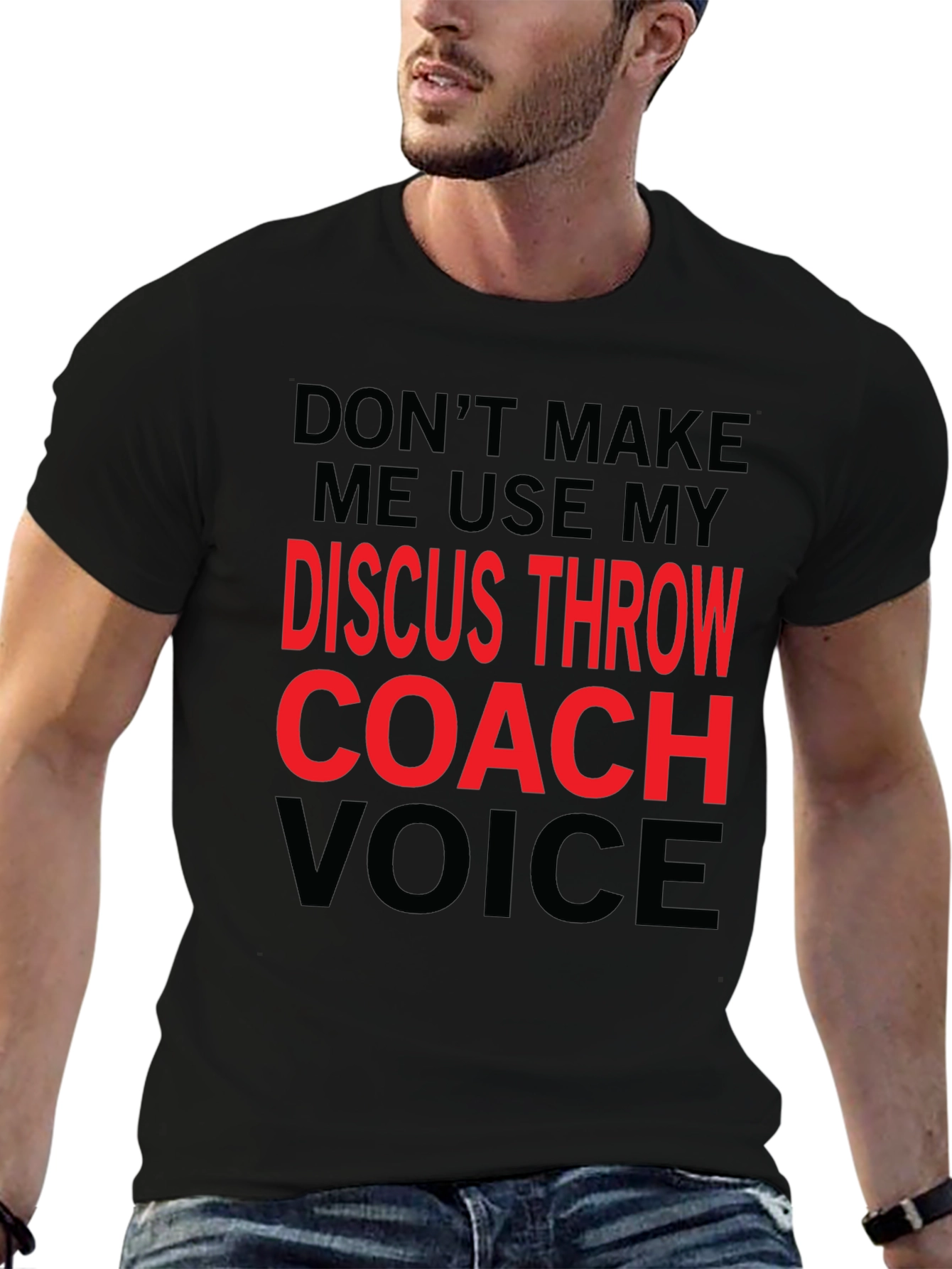 Discus Throw Coach Voice T-Shirt - Funny Gift!