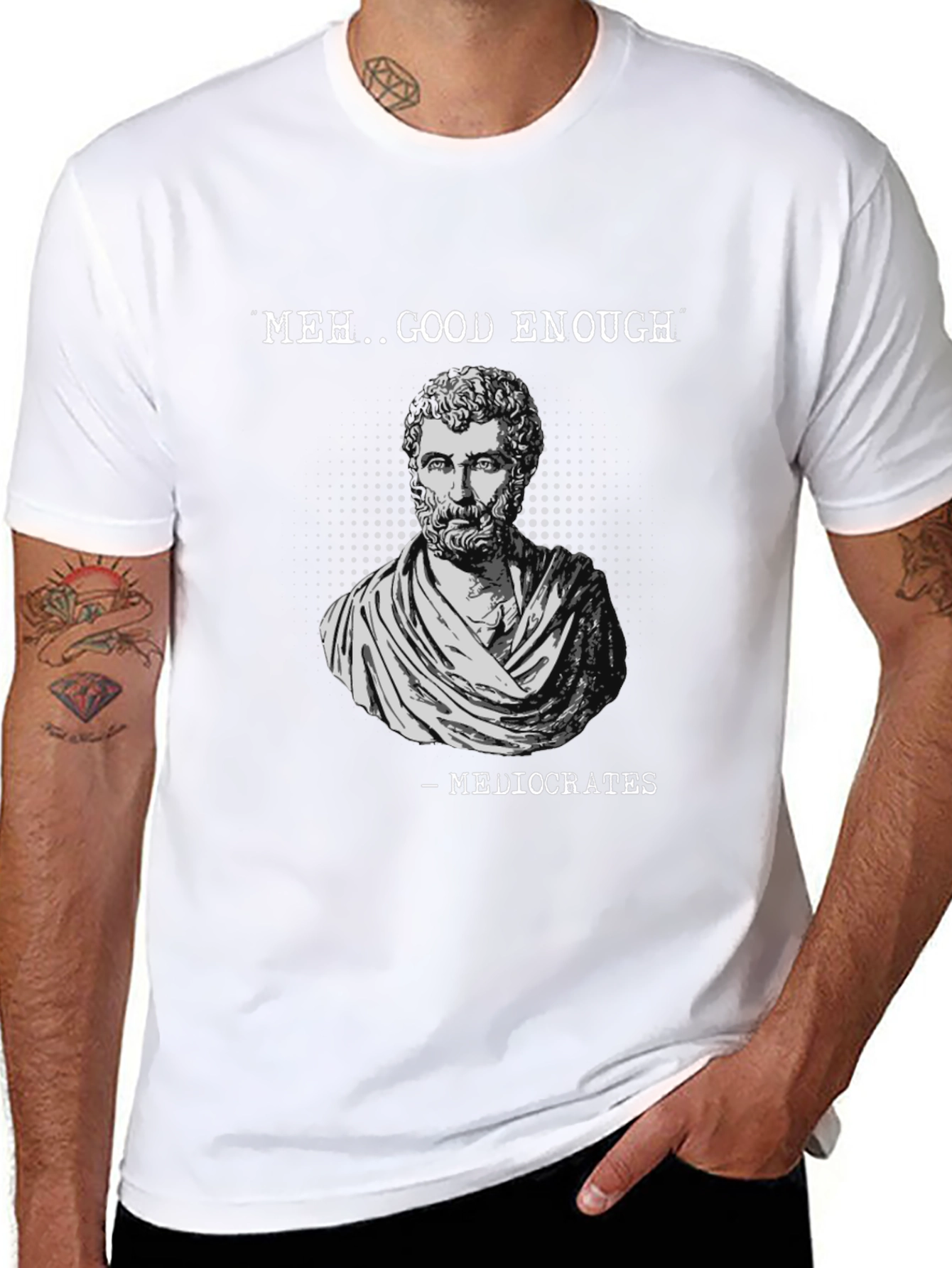 Meh Good Enough - Mediocrates Mens T-Shirt