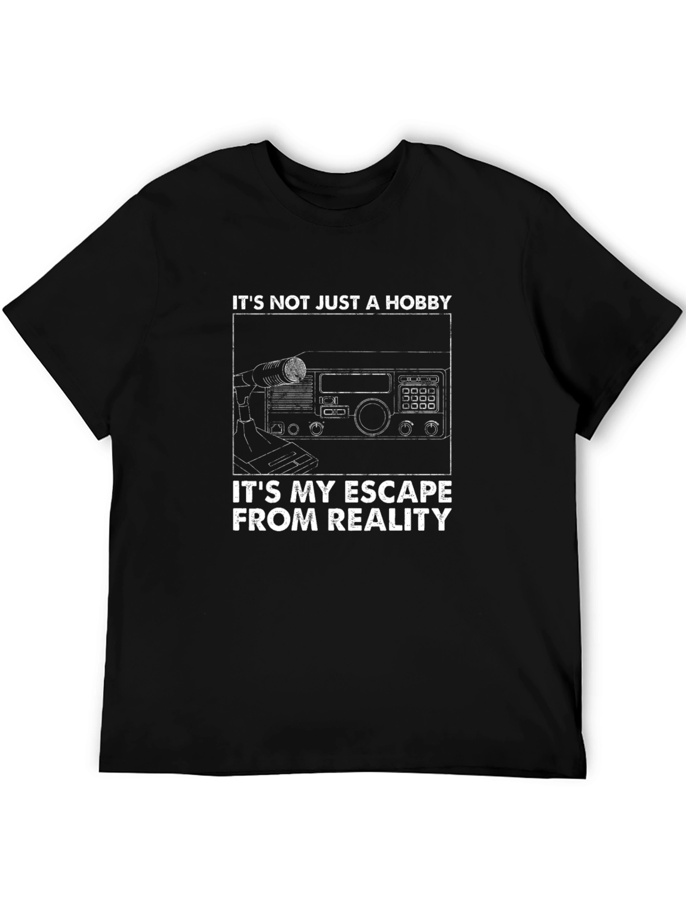 Ham Radio Hobbyist T-Shirt - Escape from Reality