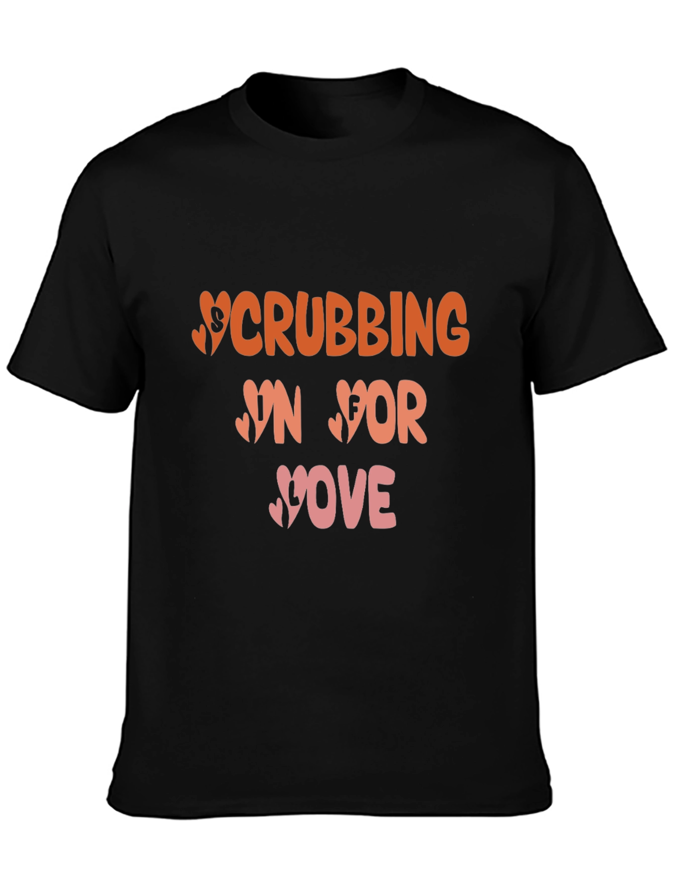 Scrubbing In For Your Love T-Shirt