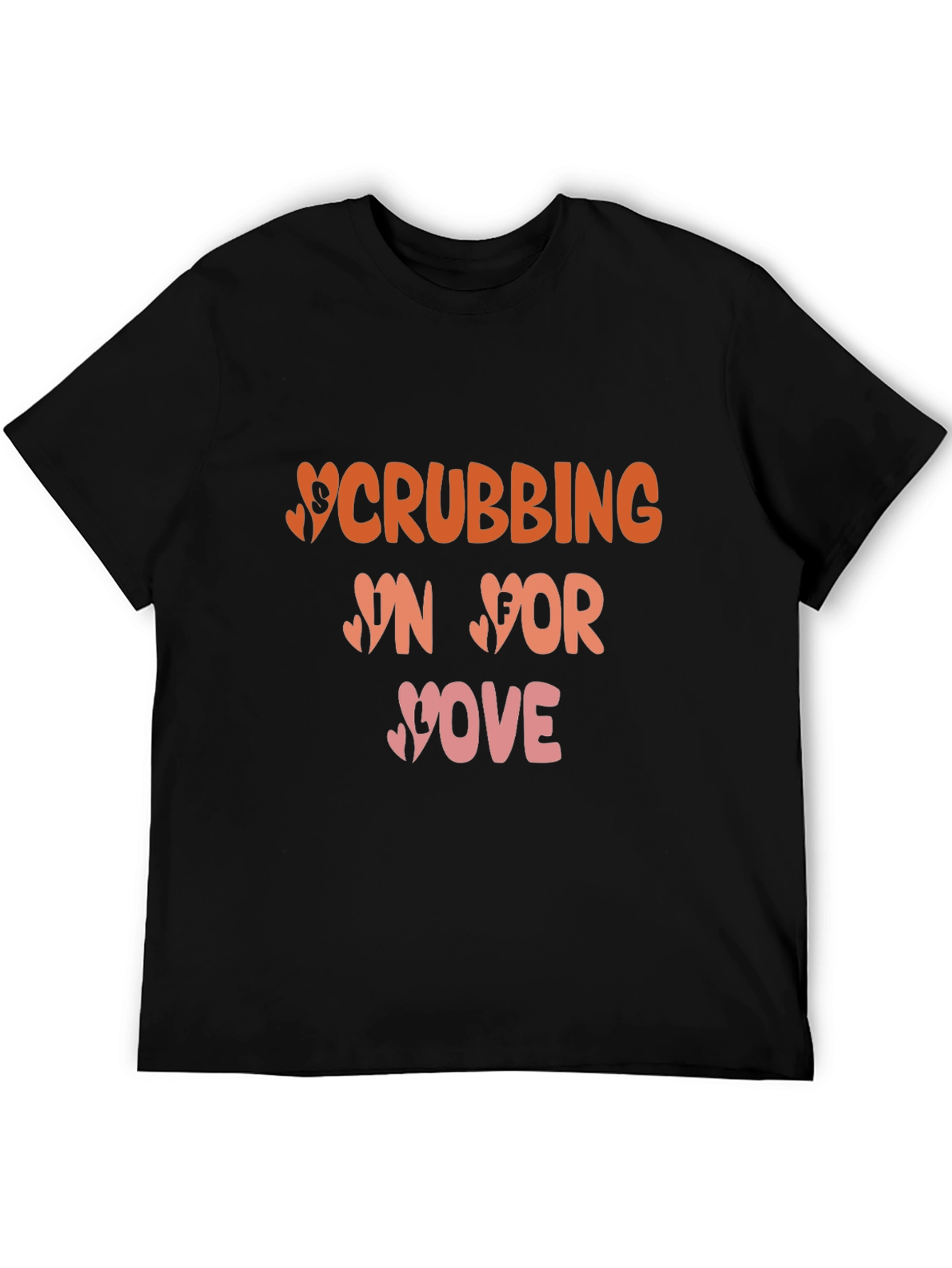 Scrubbing In For Your Love T-Shirt