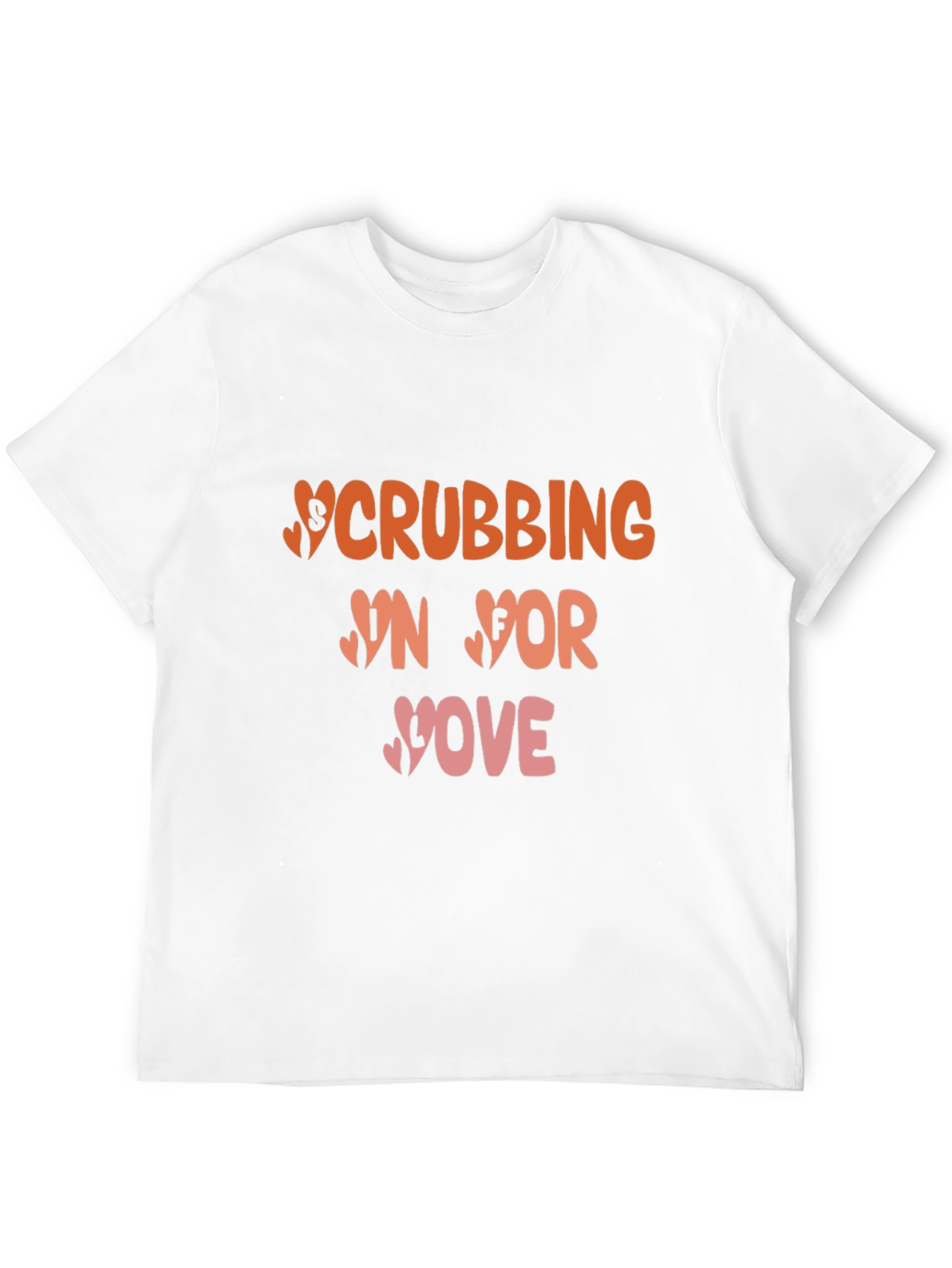 Scrubbing In For Your Love T-Shirt