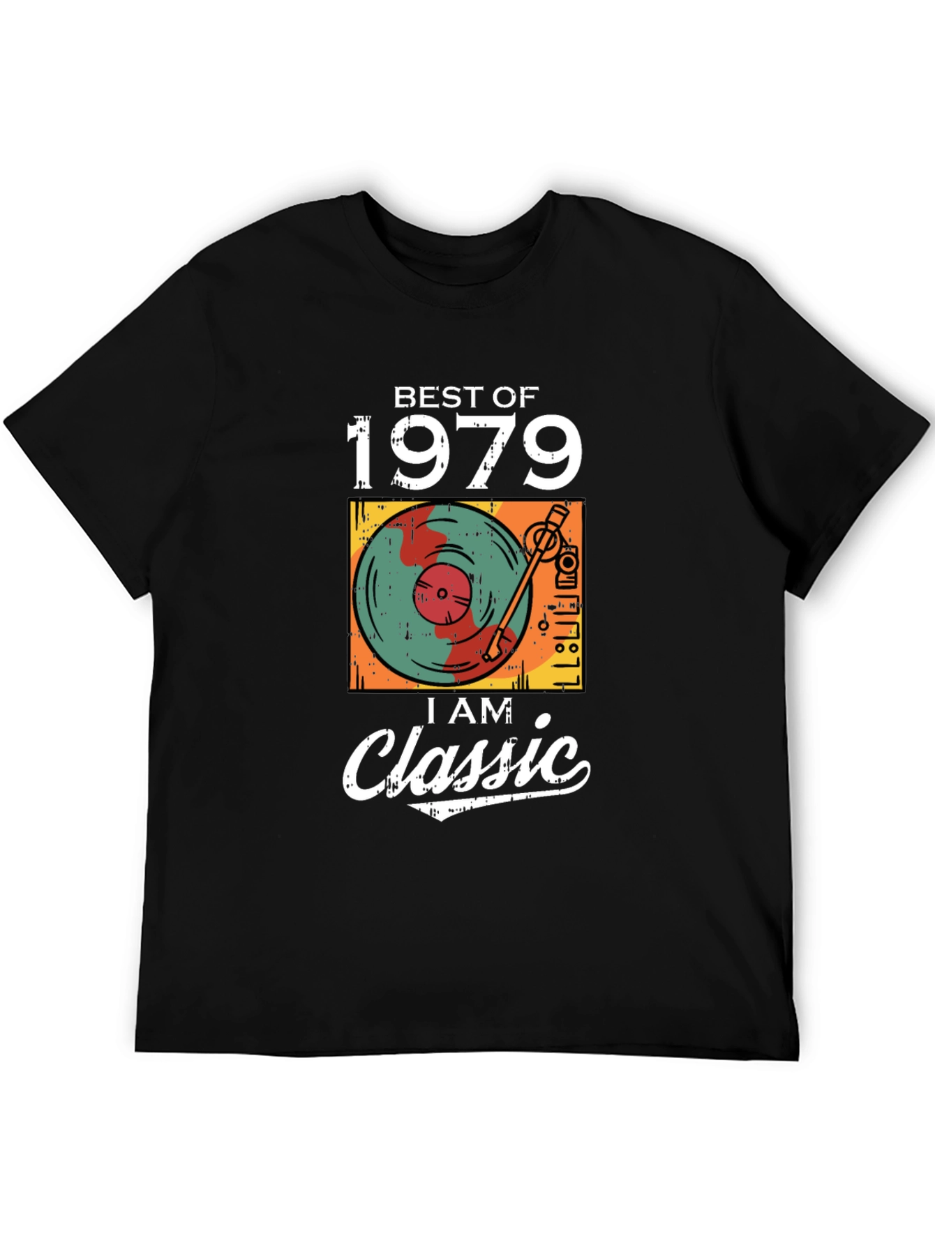Best of 1979 I AM Classic T-Shirt