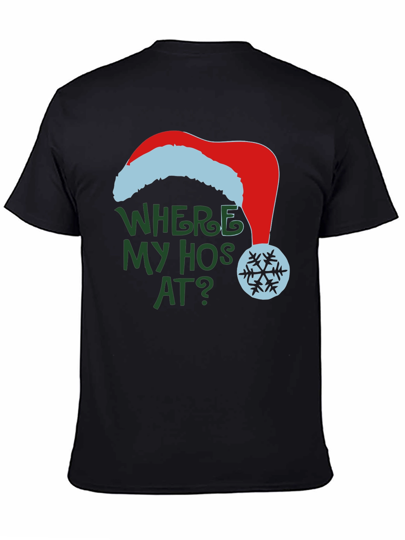 Where My Hos At Christmas T-Shirt