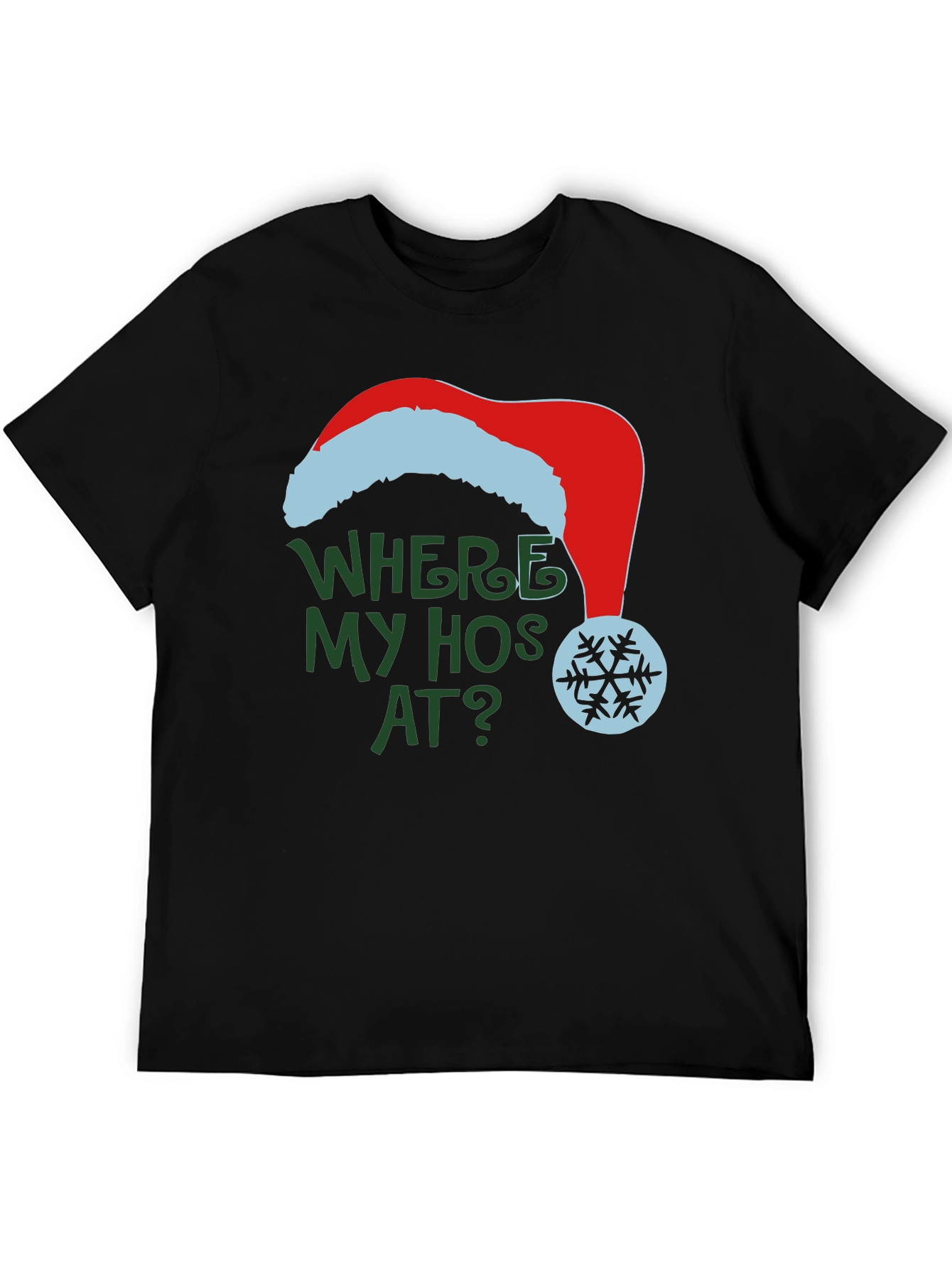 Where My Hos At Christmas T-Shirt