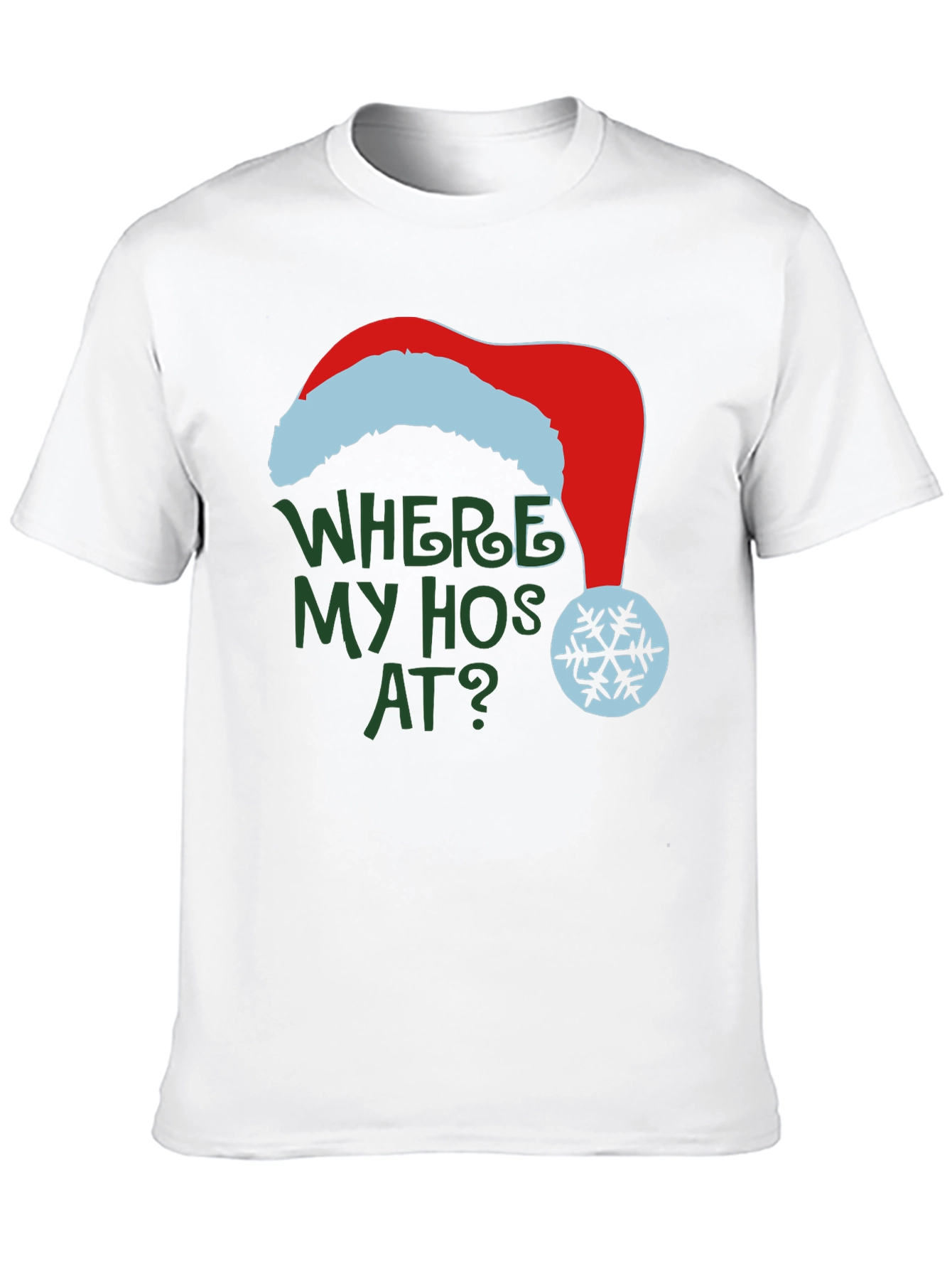 Where My Hos At Christmas T-Shirt