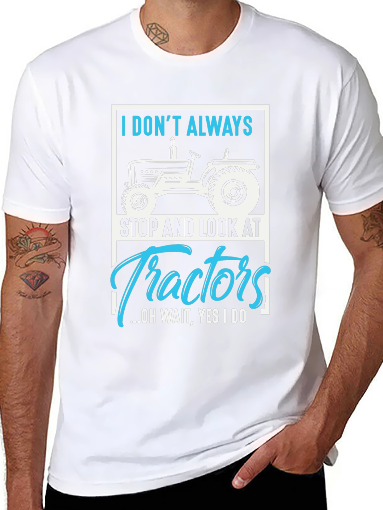 Tractor Lover Graphic Tee - I Dont Always...