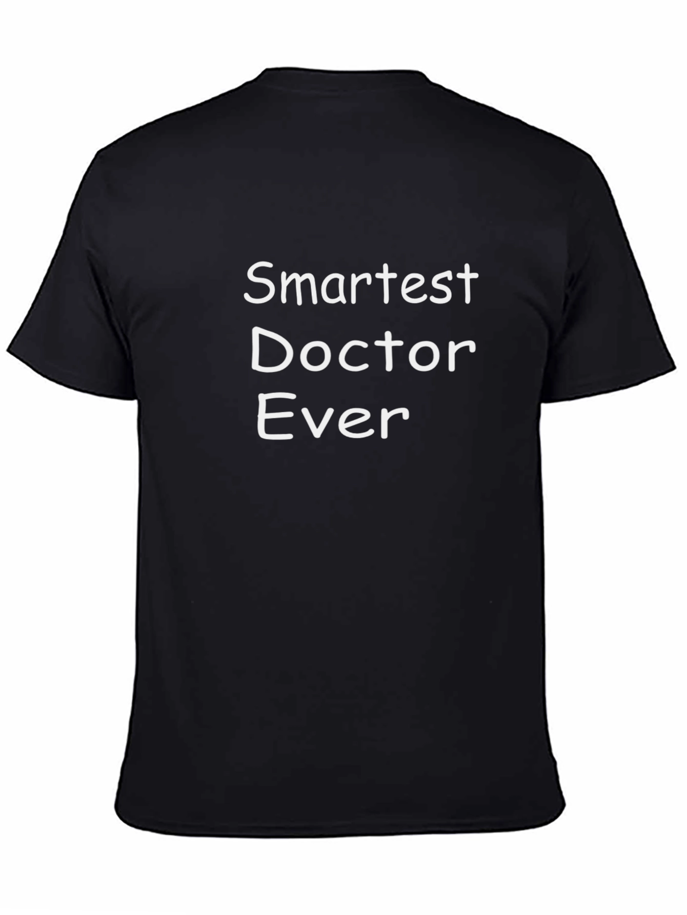 Smartest Doctor Ever T-Shirt - Black Cotton Tee
