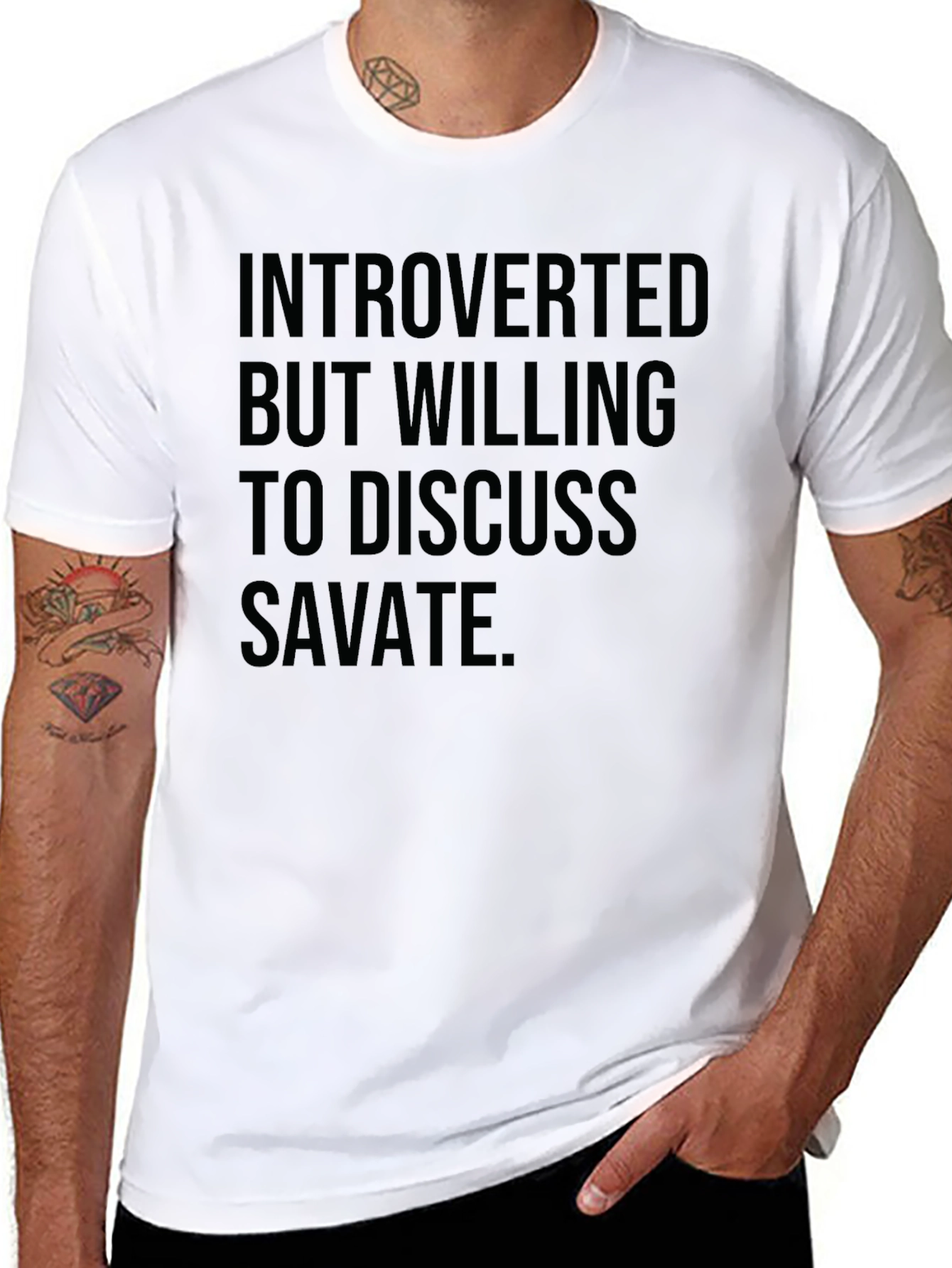 Introverted But Willing to Discuss Savate T-Shirt