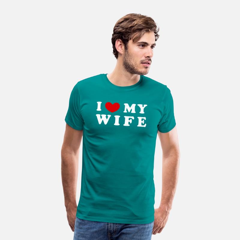 I He My Wife I Love My Wife