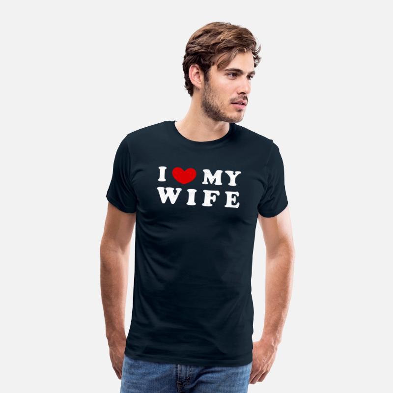 I He My Wife I Love My Wife