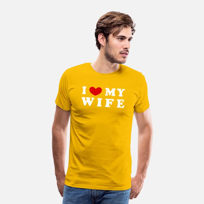 I He My Wife I Love My Wife