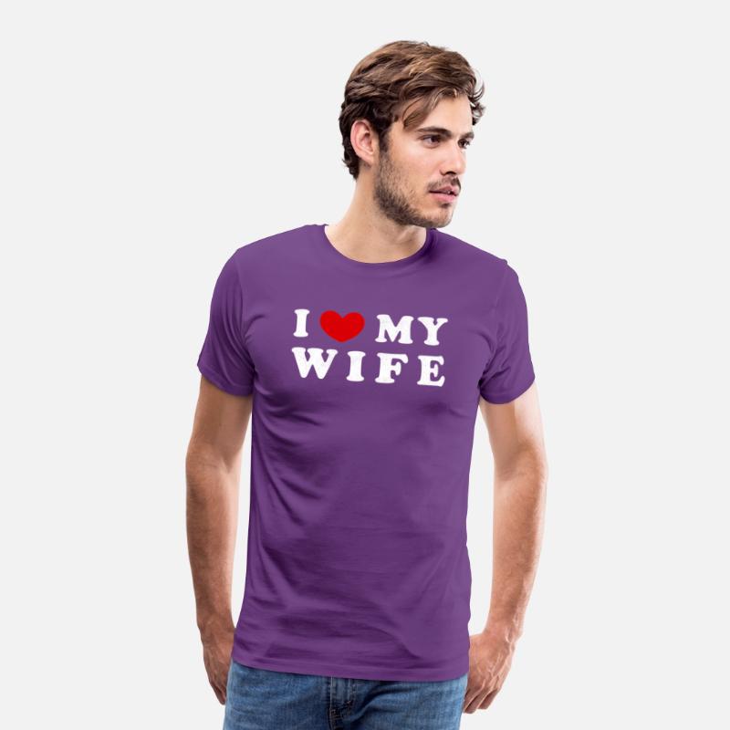 I He My Wife I Love My Wife
