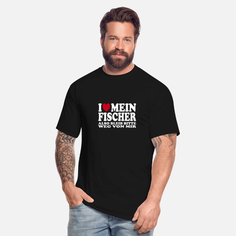 I Love Mein Fischer Also Bleib Bitte Weg Von Mir