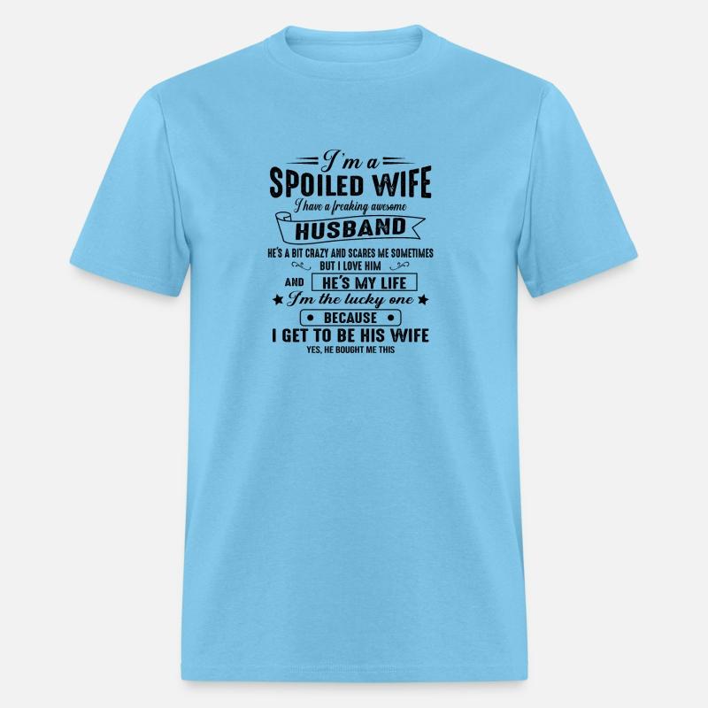 I m a spoiled wife I have a great husband 00