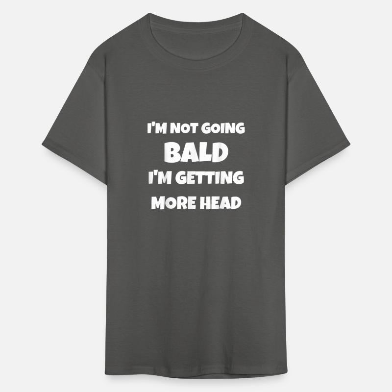 I m not going bald I m getting more head sexy a