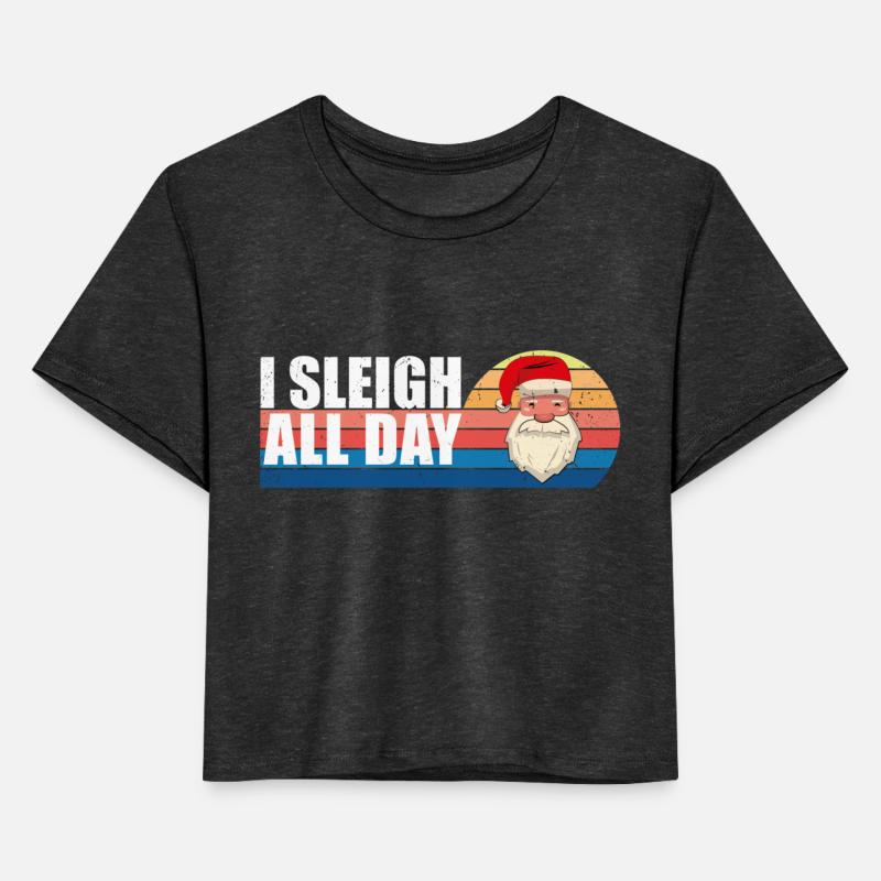 I Sleigh All Day