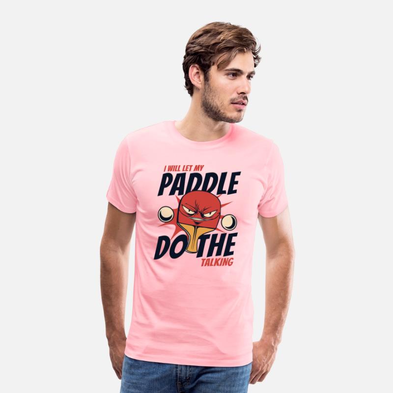 I Will Let My Paddle Do The Talking Paddles Balls