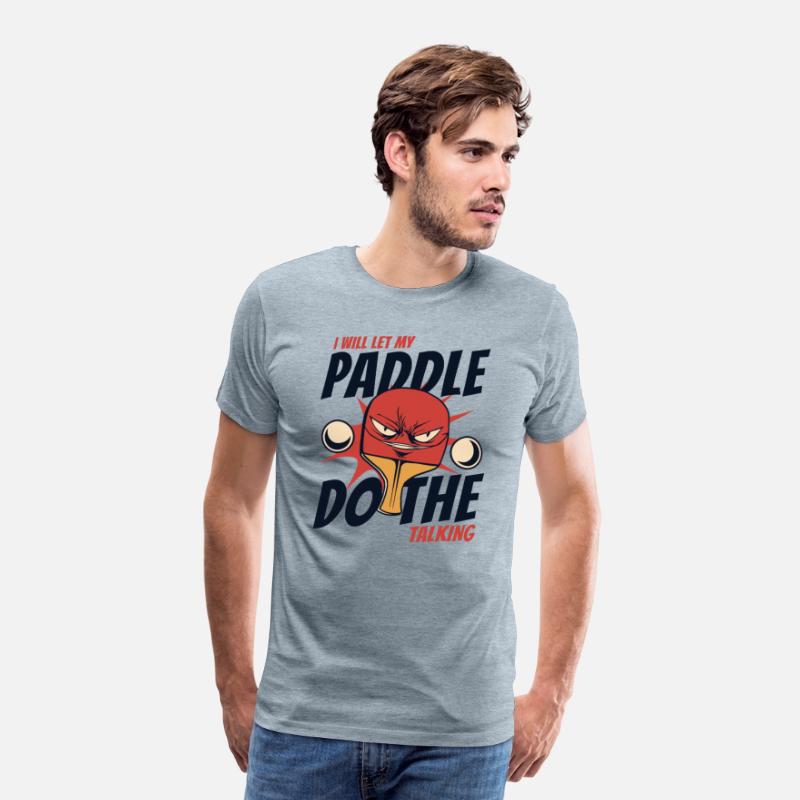 I Will Let My Paddle Do The Talking Paddles Balls
