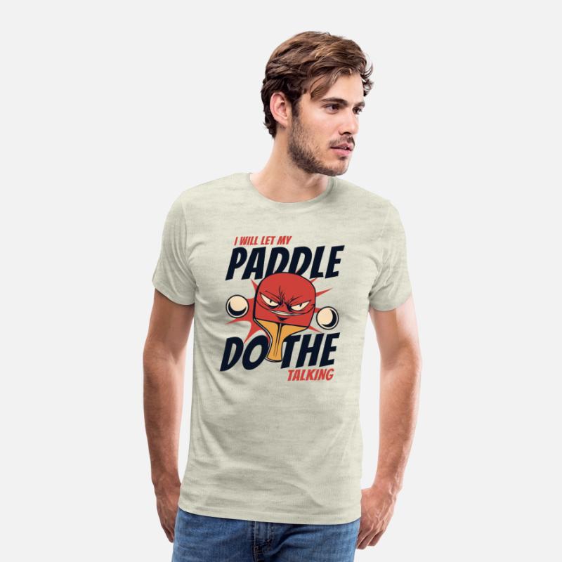I Will Let My Paddle Do The Talking Paddles Balls