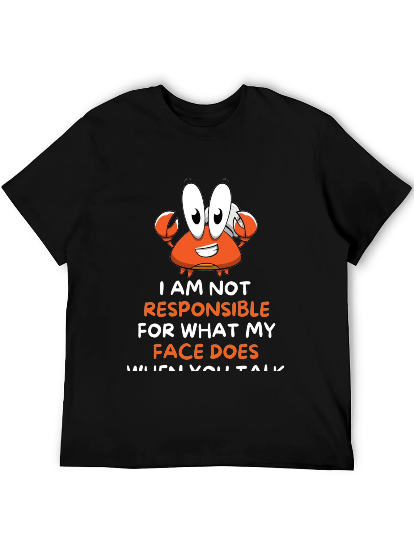 Funny Crab T-Shirt - Im Not Responsible Tee
