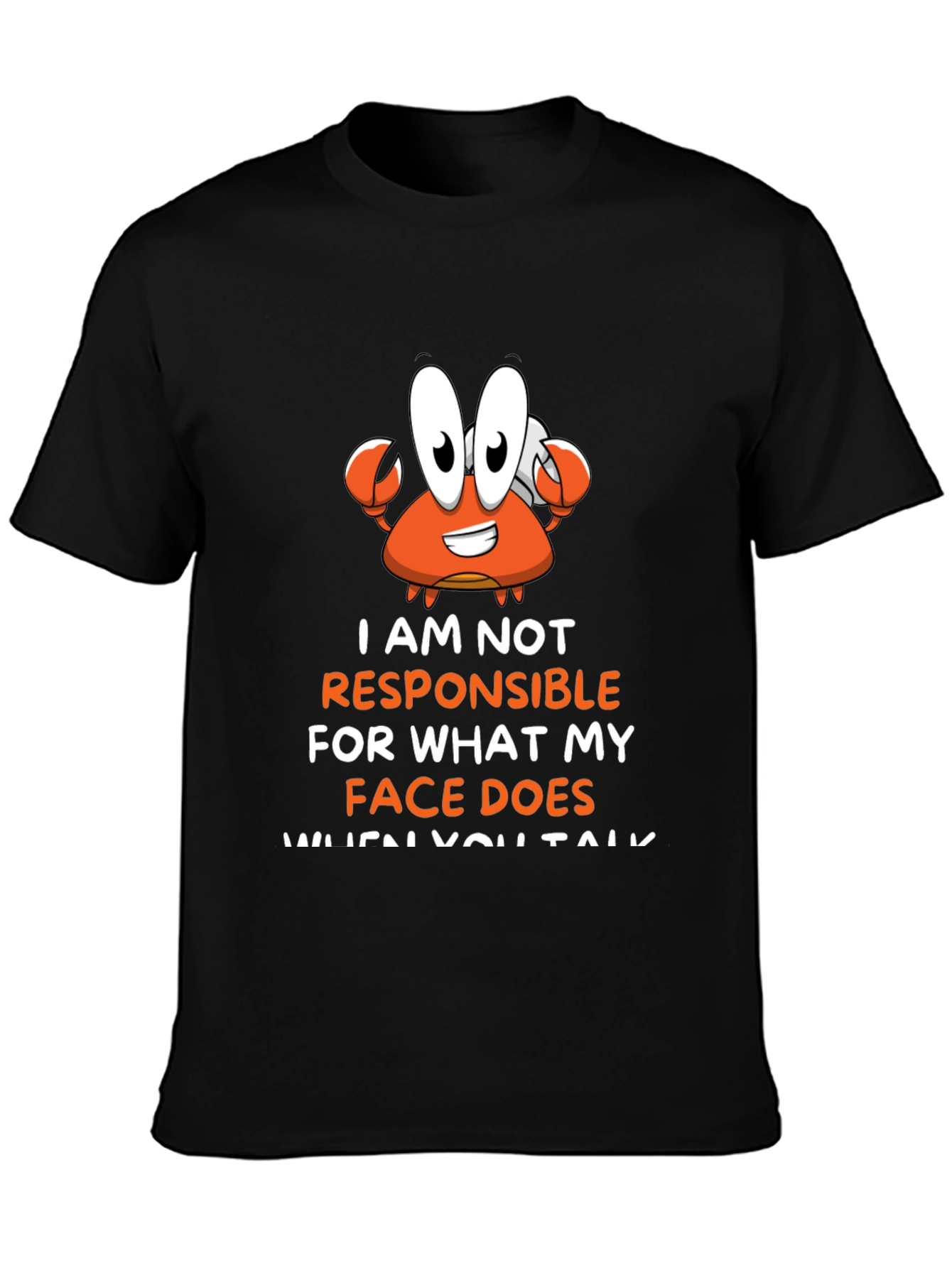Funny Crab T-Shirt - Im Not Responsible Tee