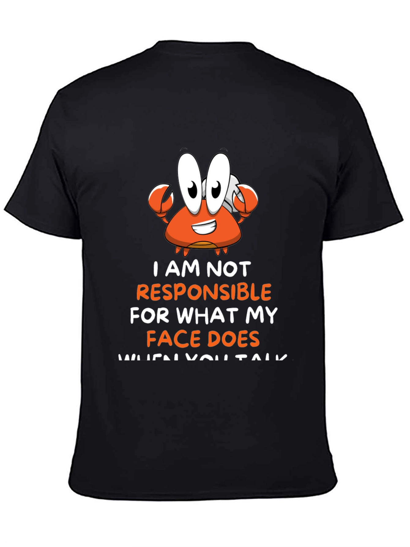 Funny Crab T-Shirt - Im Not Responsible Tee