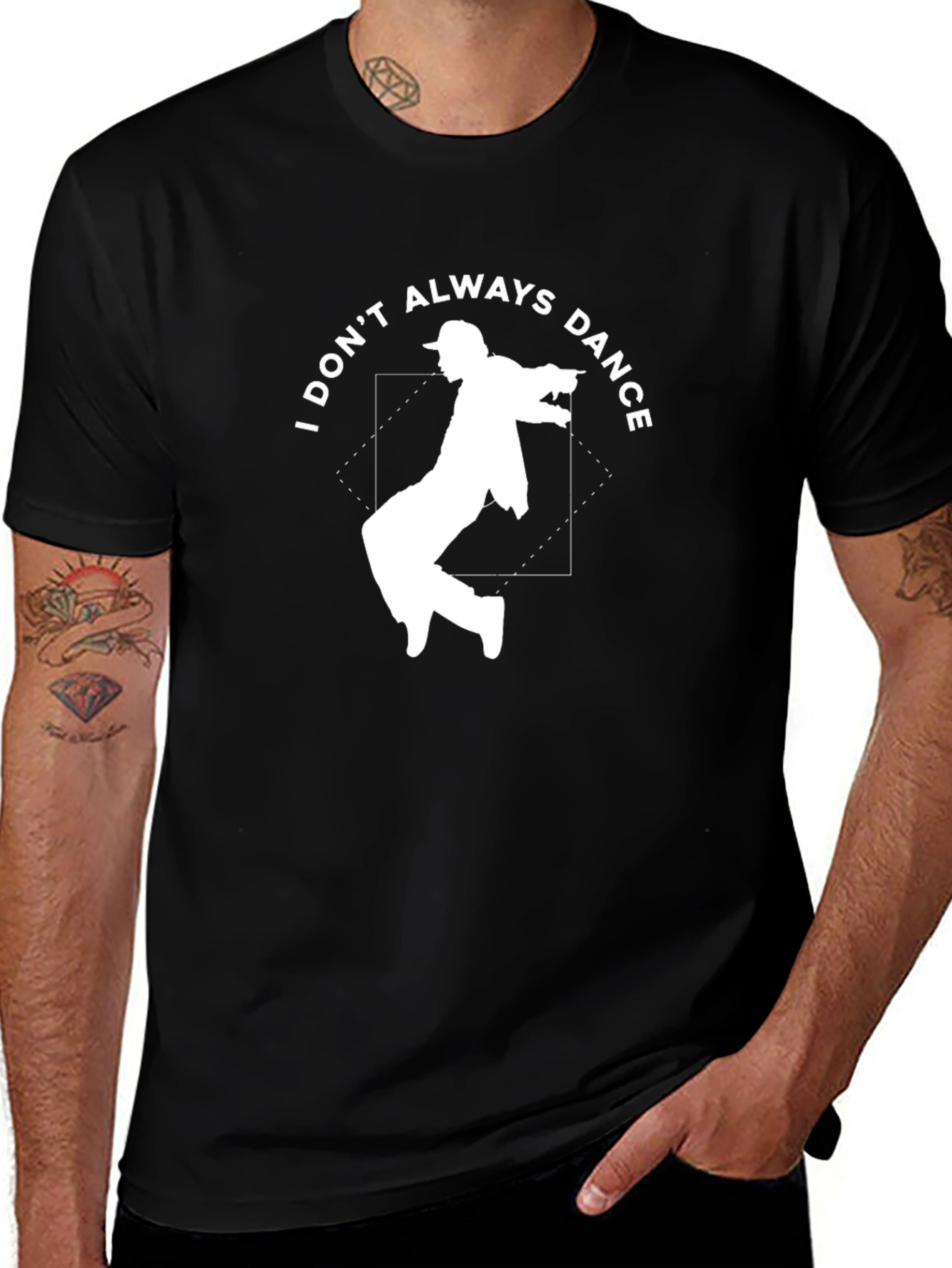 I Dont Always Dance Graphic Tee