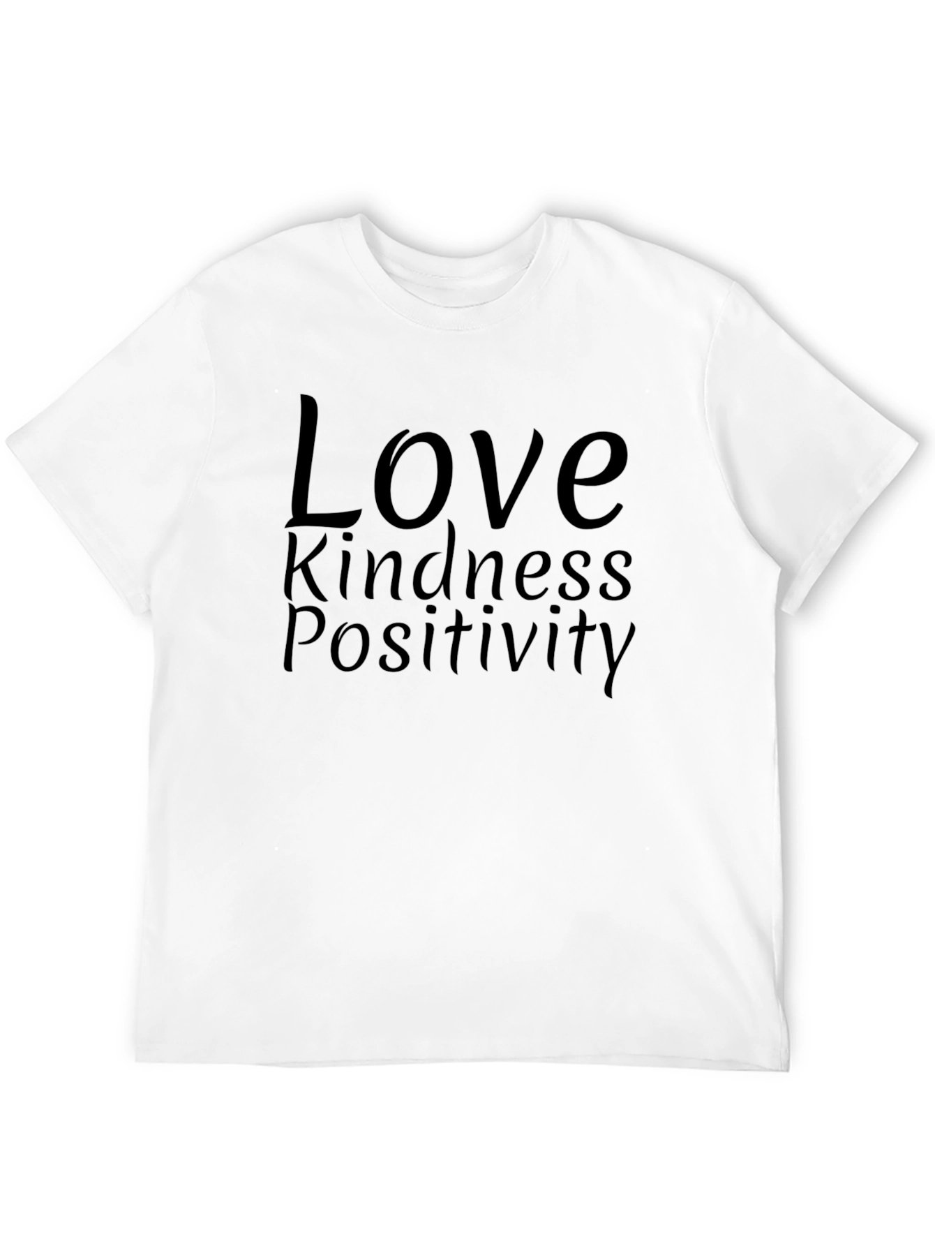Love Kindness Positivity T-Shirt - Classic Crew Neck Tee