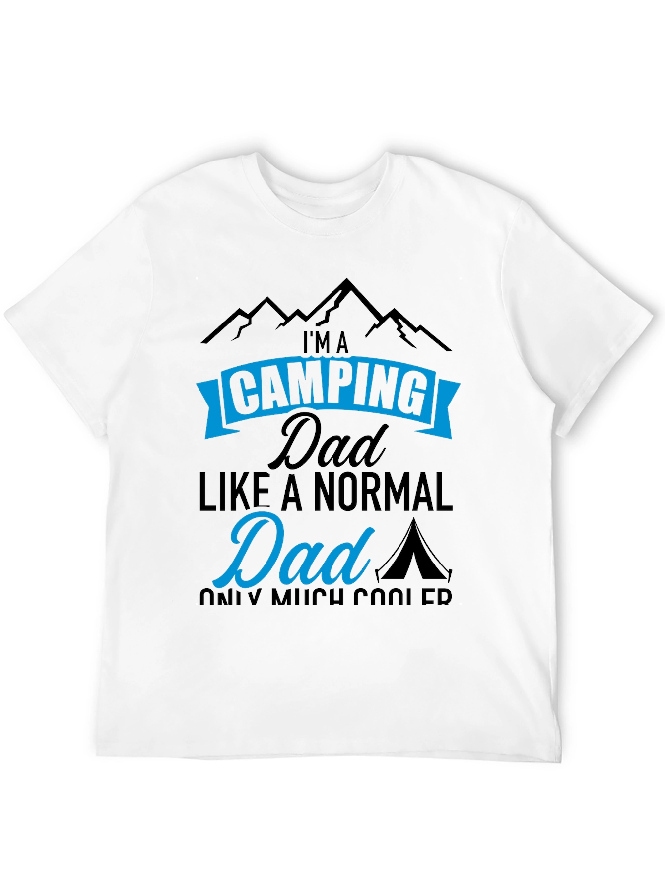Camping Dad T-Shirt - Cool Fathers Day Gift