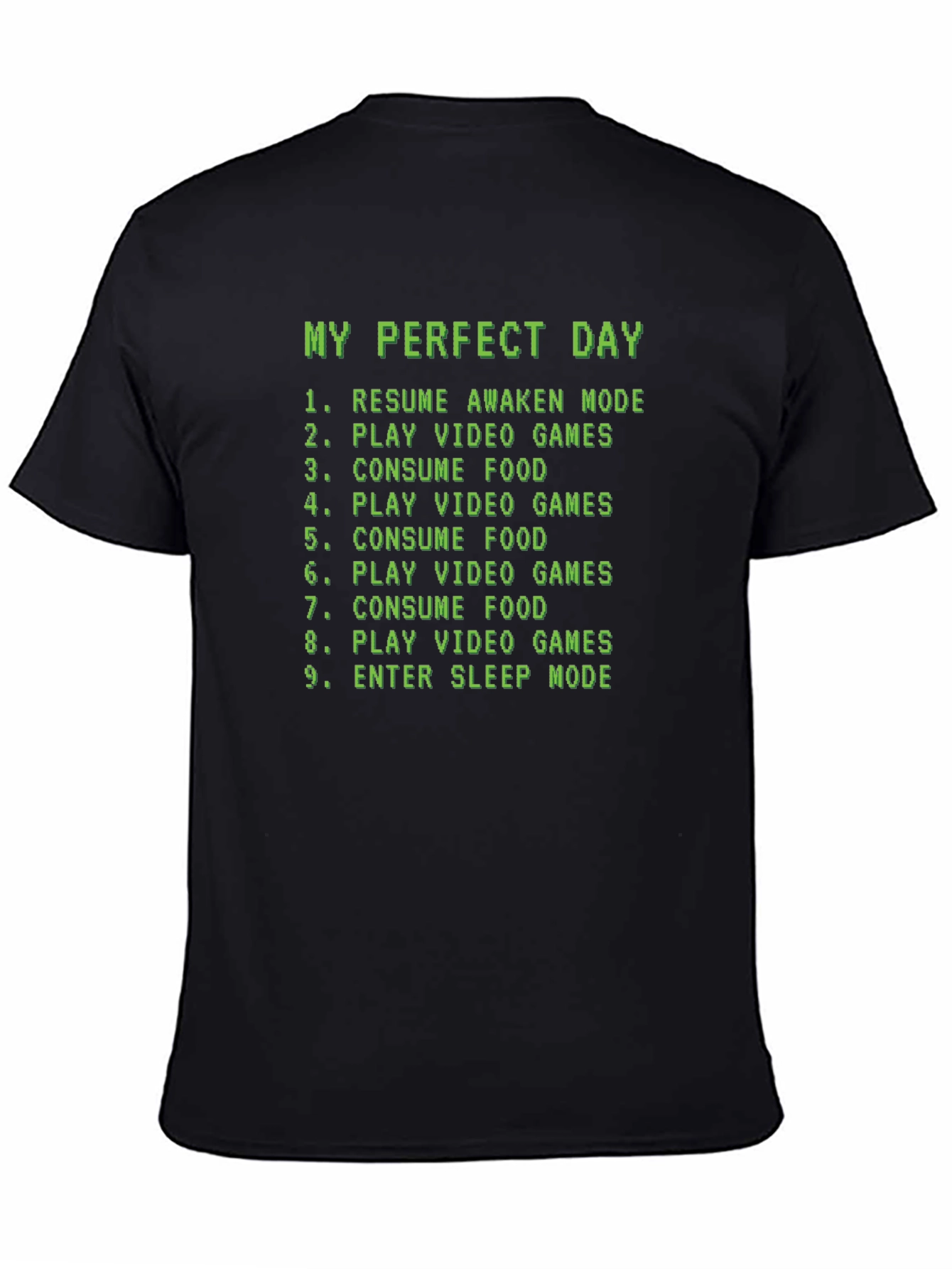 Gamers Perfect Day T-Shirt - Eat Sleep Game