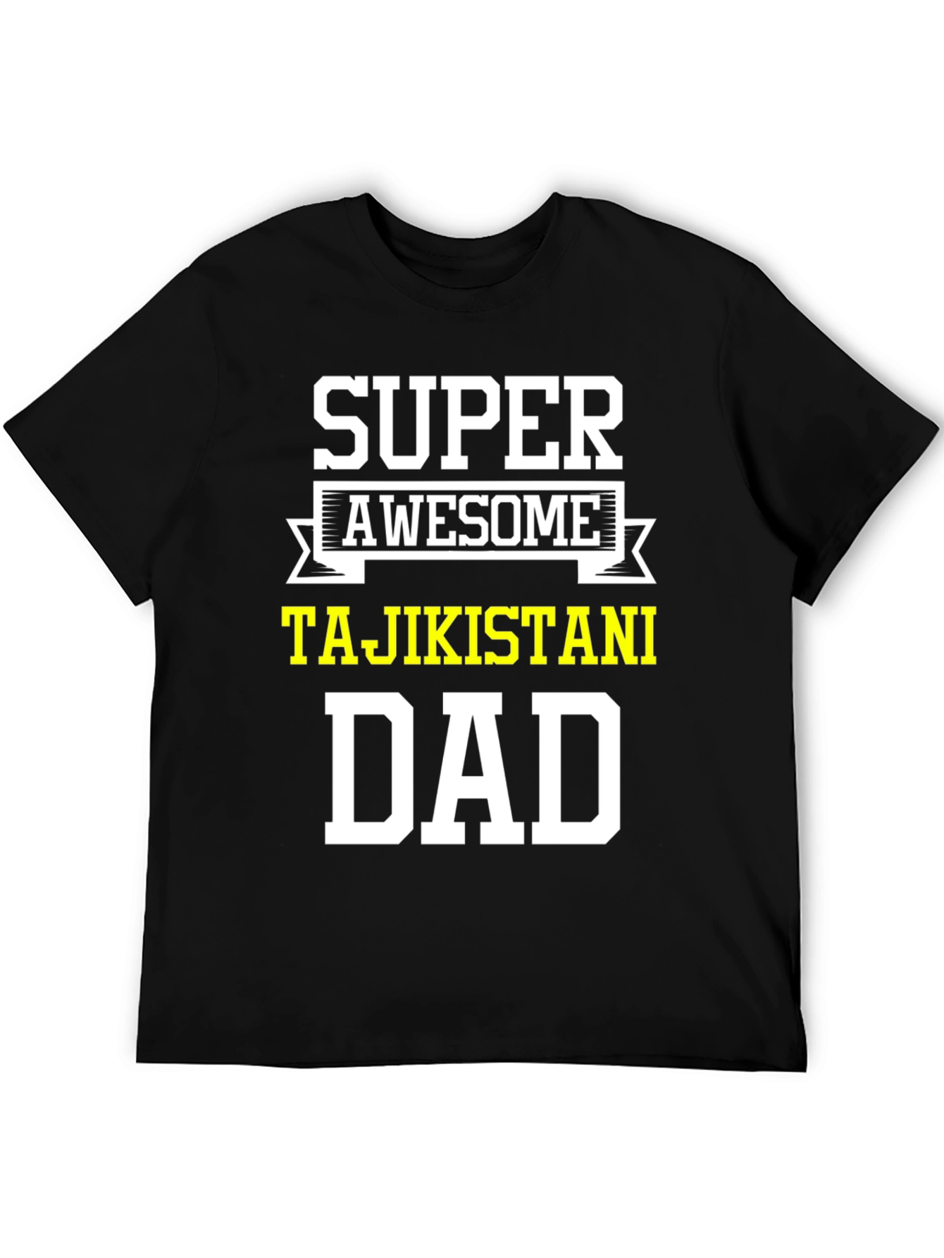 Super Awesome Tajikistani Dad T-Shirt