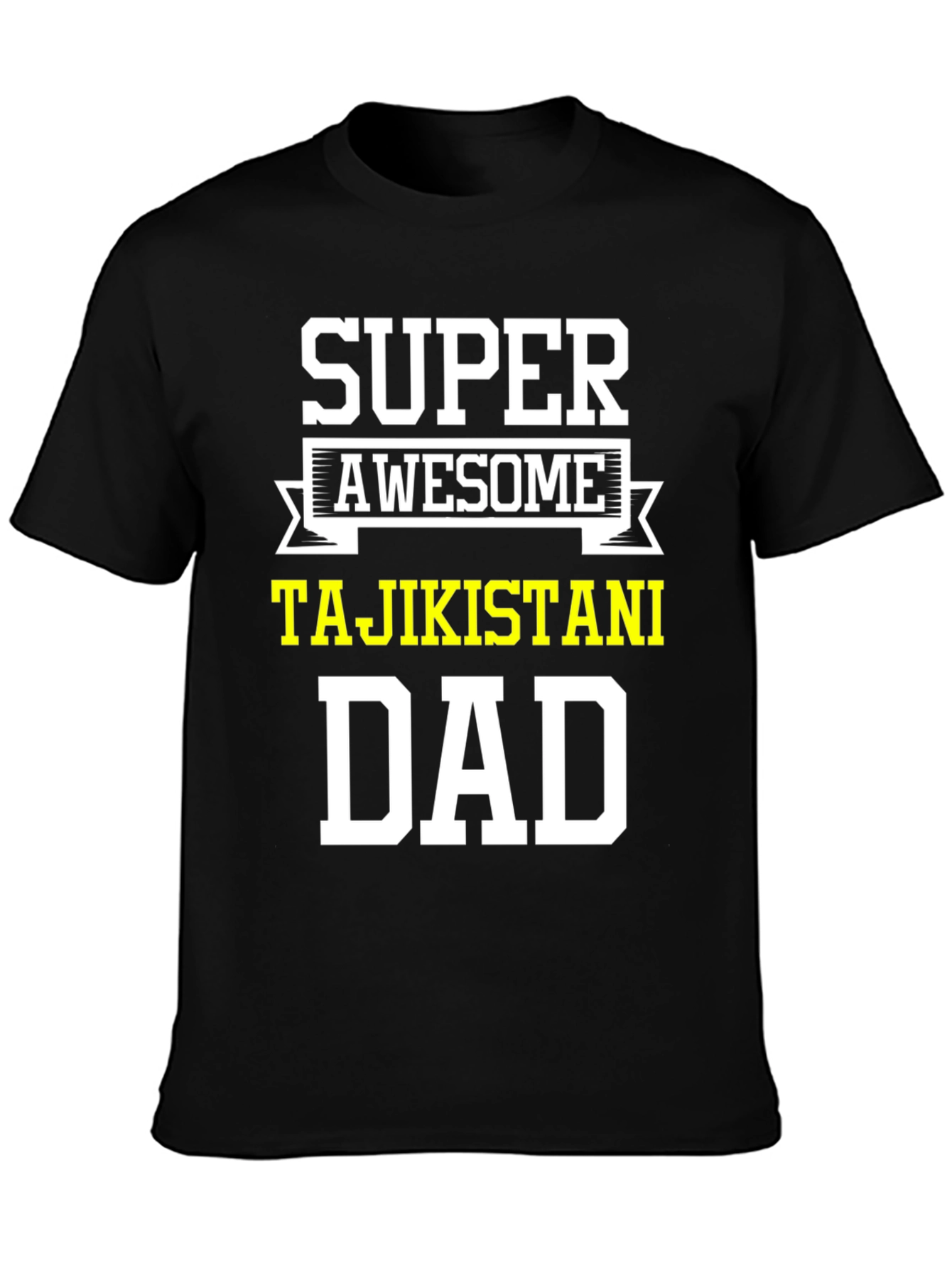 Super Awesome Tajikistani Dad T-Shirt