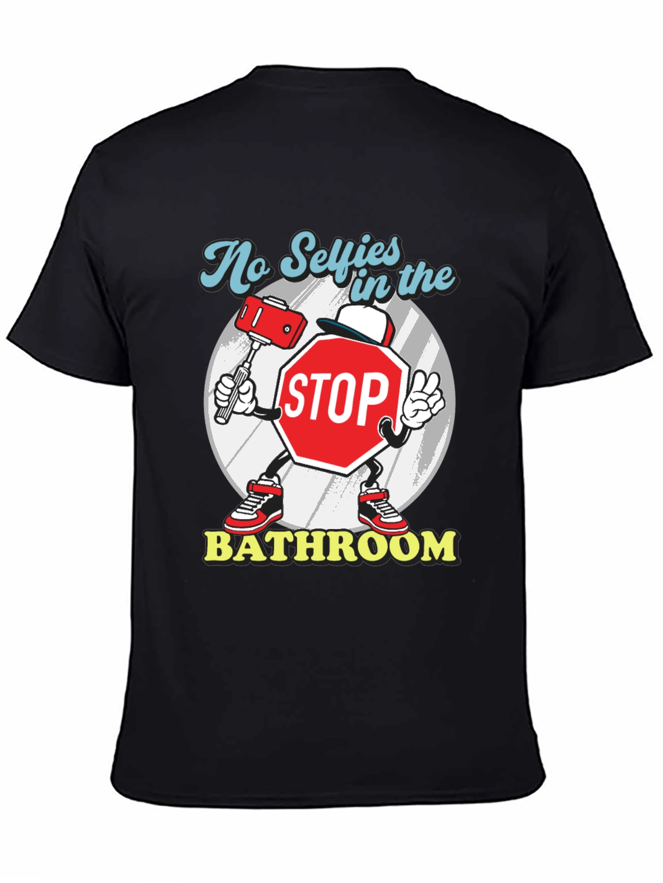 No Selfies in the Bathroom T-Shirt