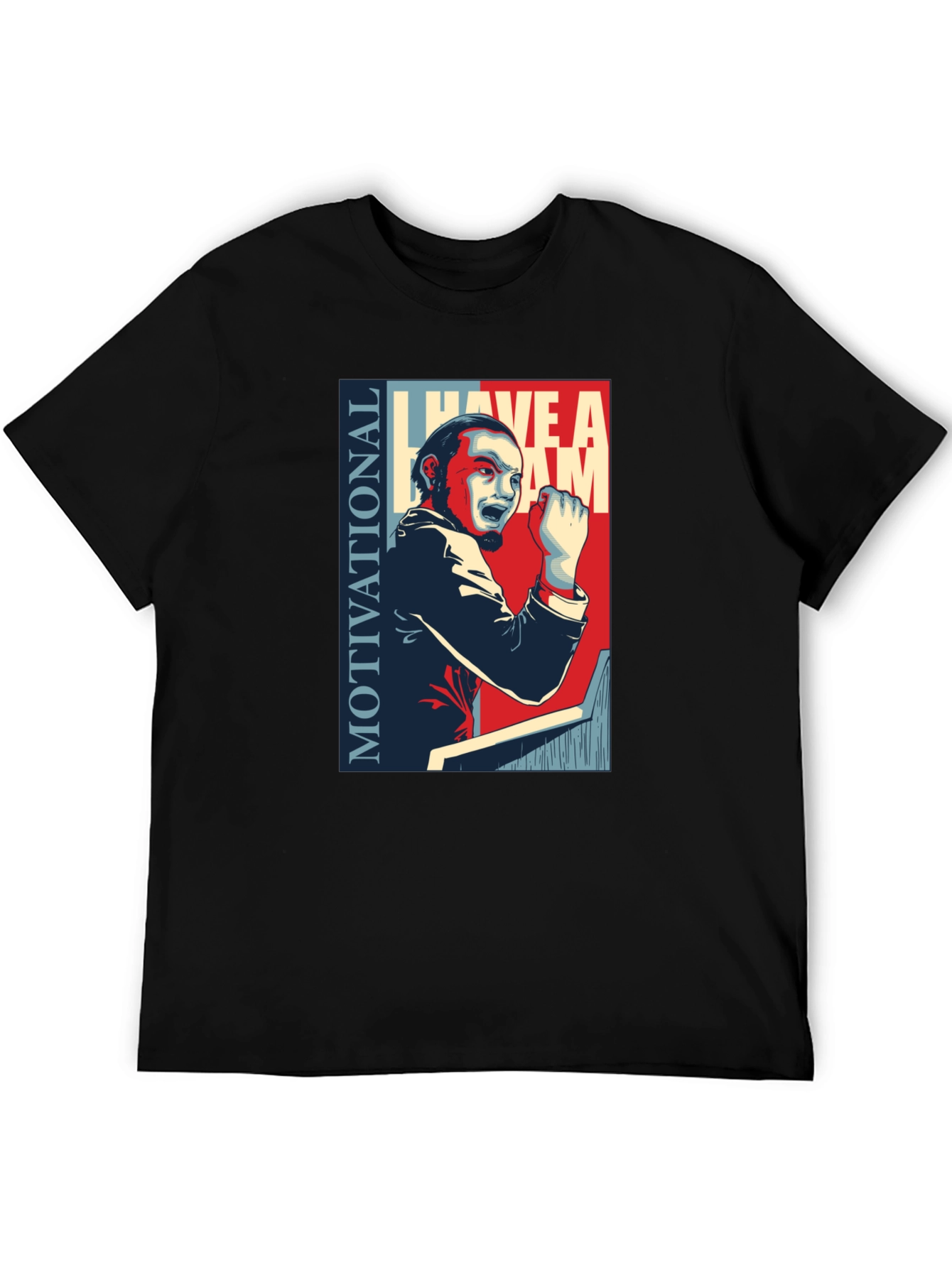 Motivational I Have A Dream Graphic T-Shirt