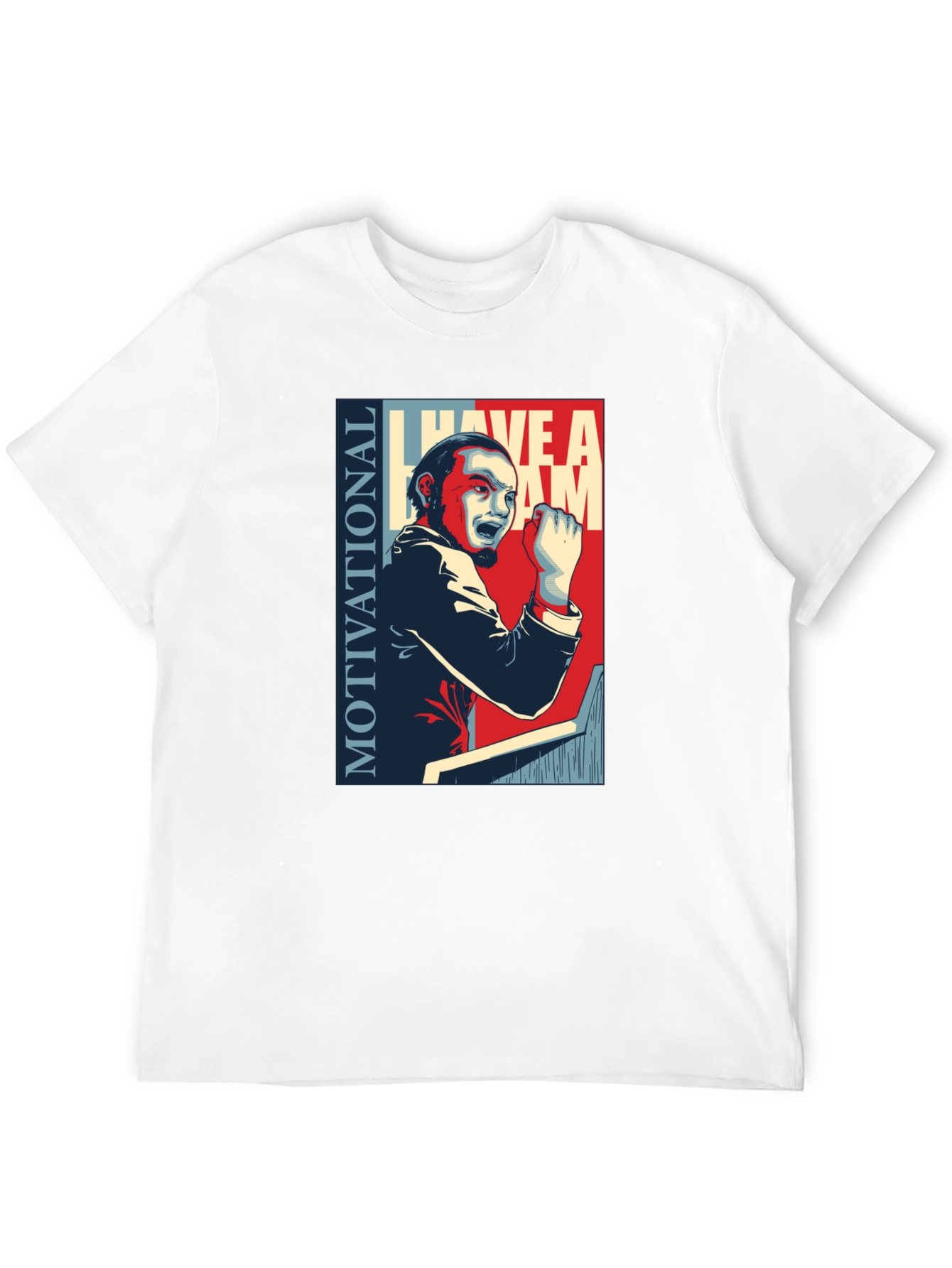 Motivational I Have A Dream Graphic T-Shirt