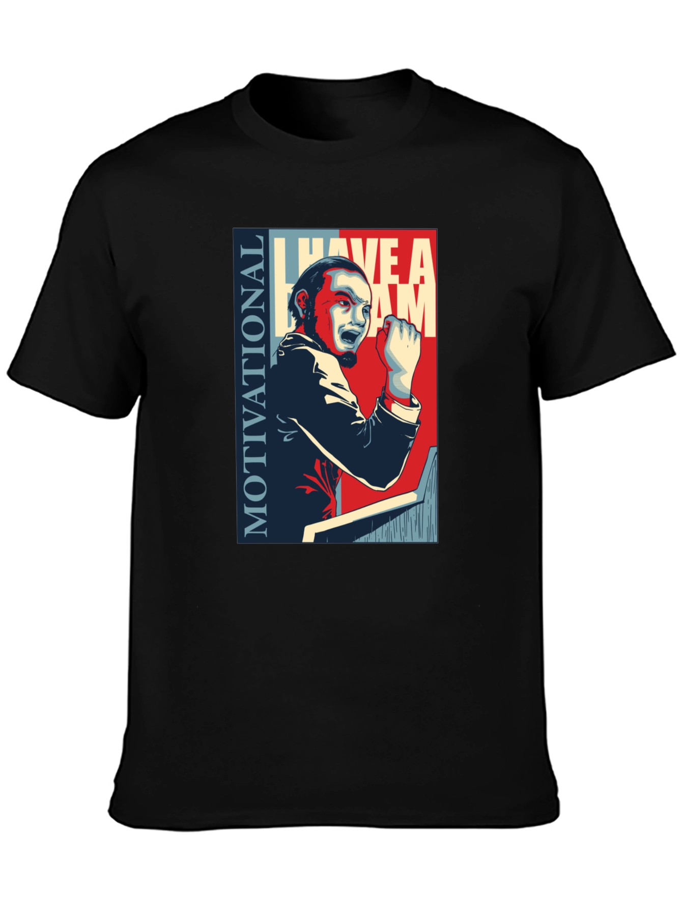 Motivational I Have A Dream Graphic T-Shirt