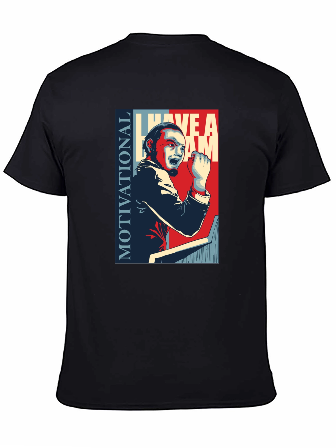 Motivational I Have A Dream Graphic T-Shirt