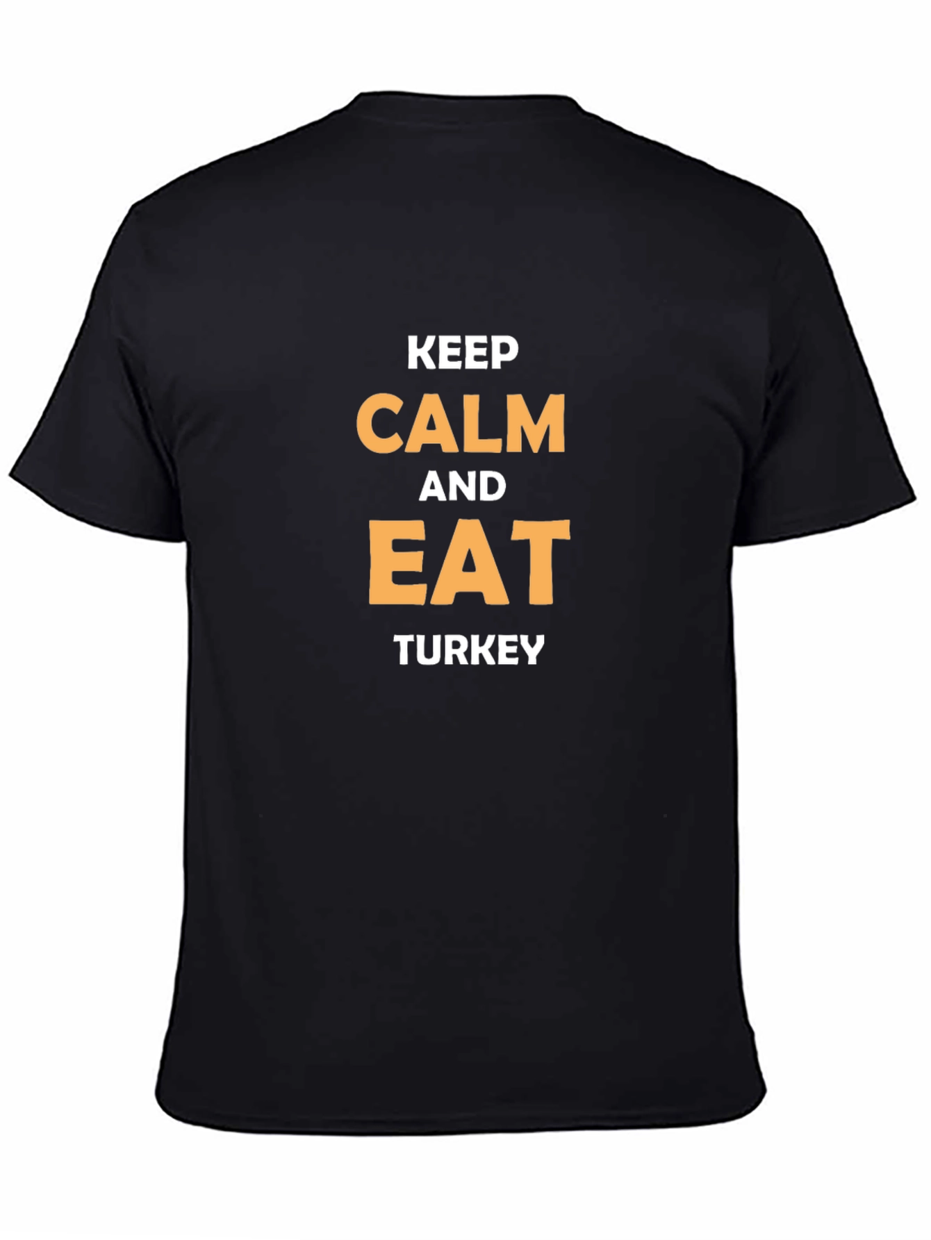 Keep Calm and Eat Turkey Black T-Shirt