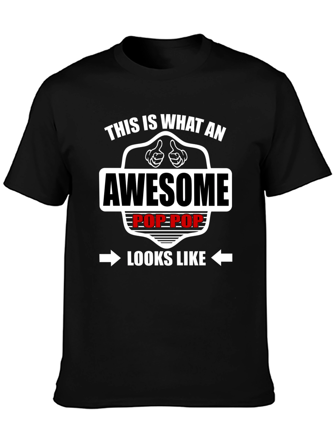 Awesome Pop Pop T-Shirt - Gift for Grandfather