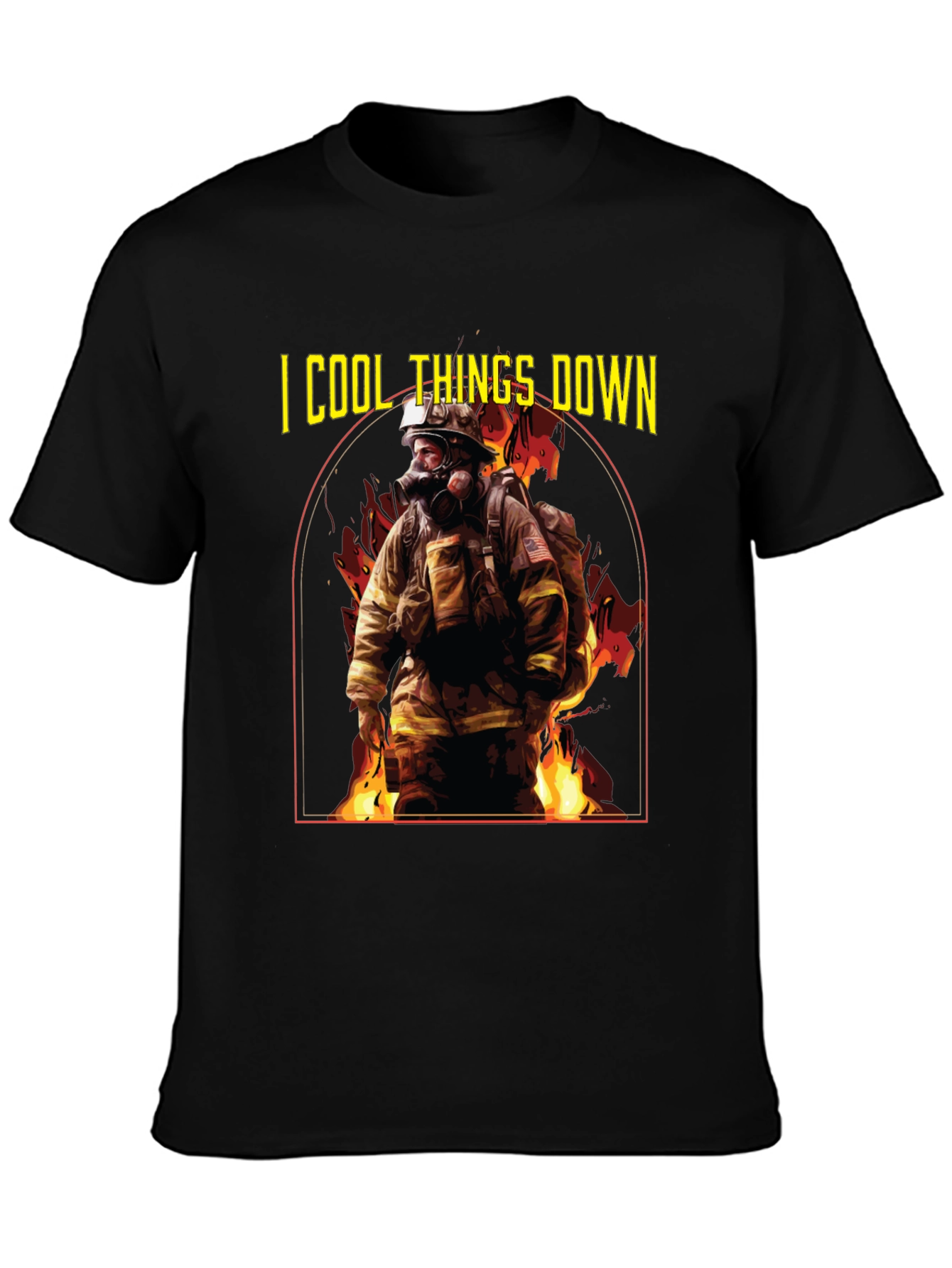 I Cool Things Down Firefighter T-Shirt