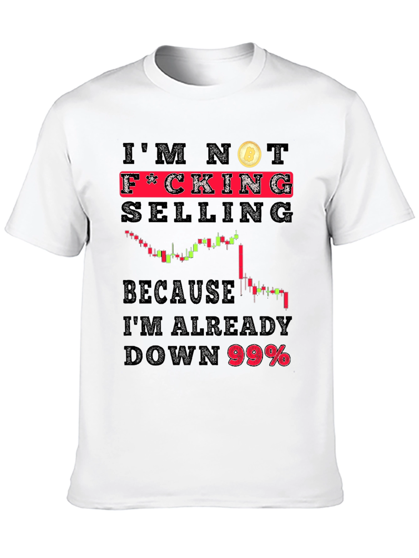 Im Not Selling Bitcoin Black T-Shirt