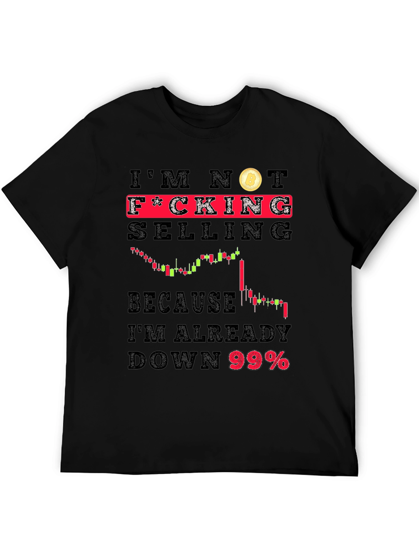 Im Not Selling Bitcoin Black T-Shirt