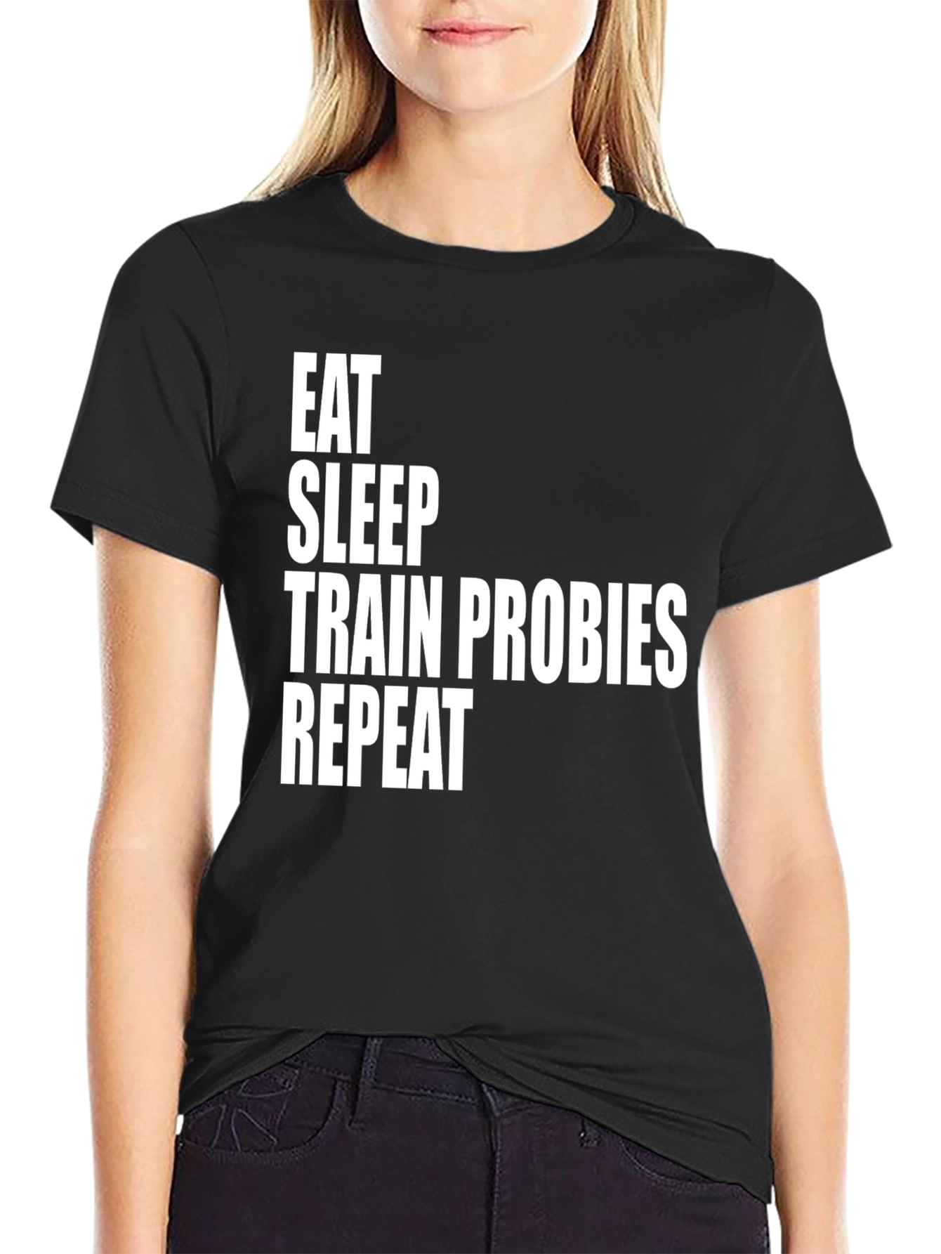 Eat Sleep Train Probies Repeat Graphic Tee