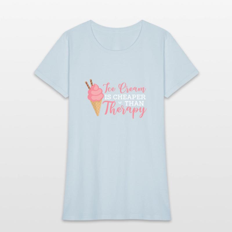 Ice Cream Is Cheaper Than Therapy