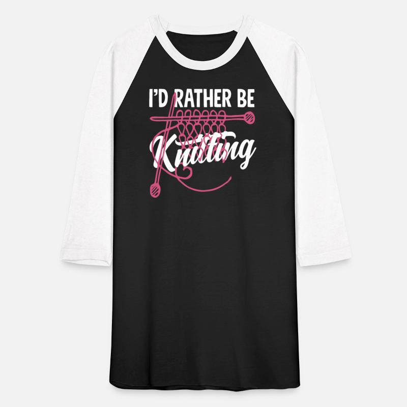 I'd Rather Be Knitting Everyday