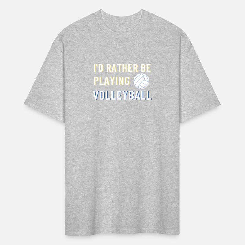 I'D Rather Be Playing Volleyball - Volleyball