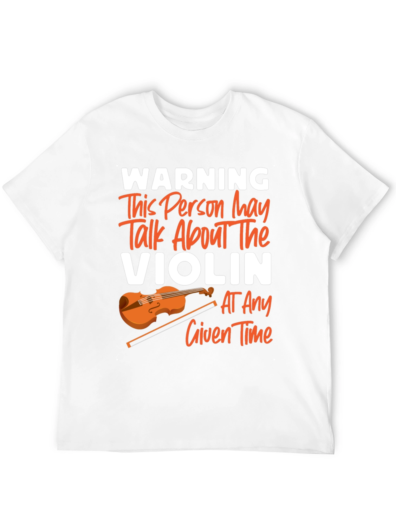 Warning May Talk About Violin T-Shirt