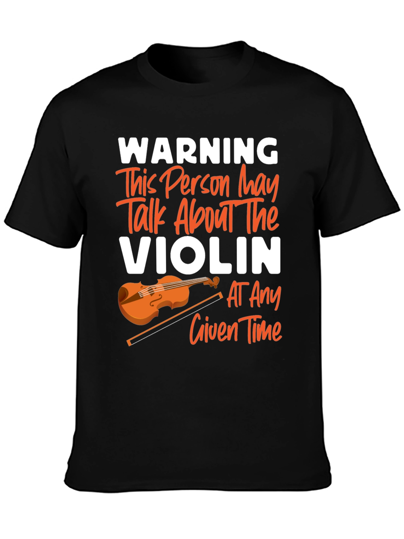 Warning May Talk About Violin T-Shirt