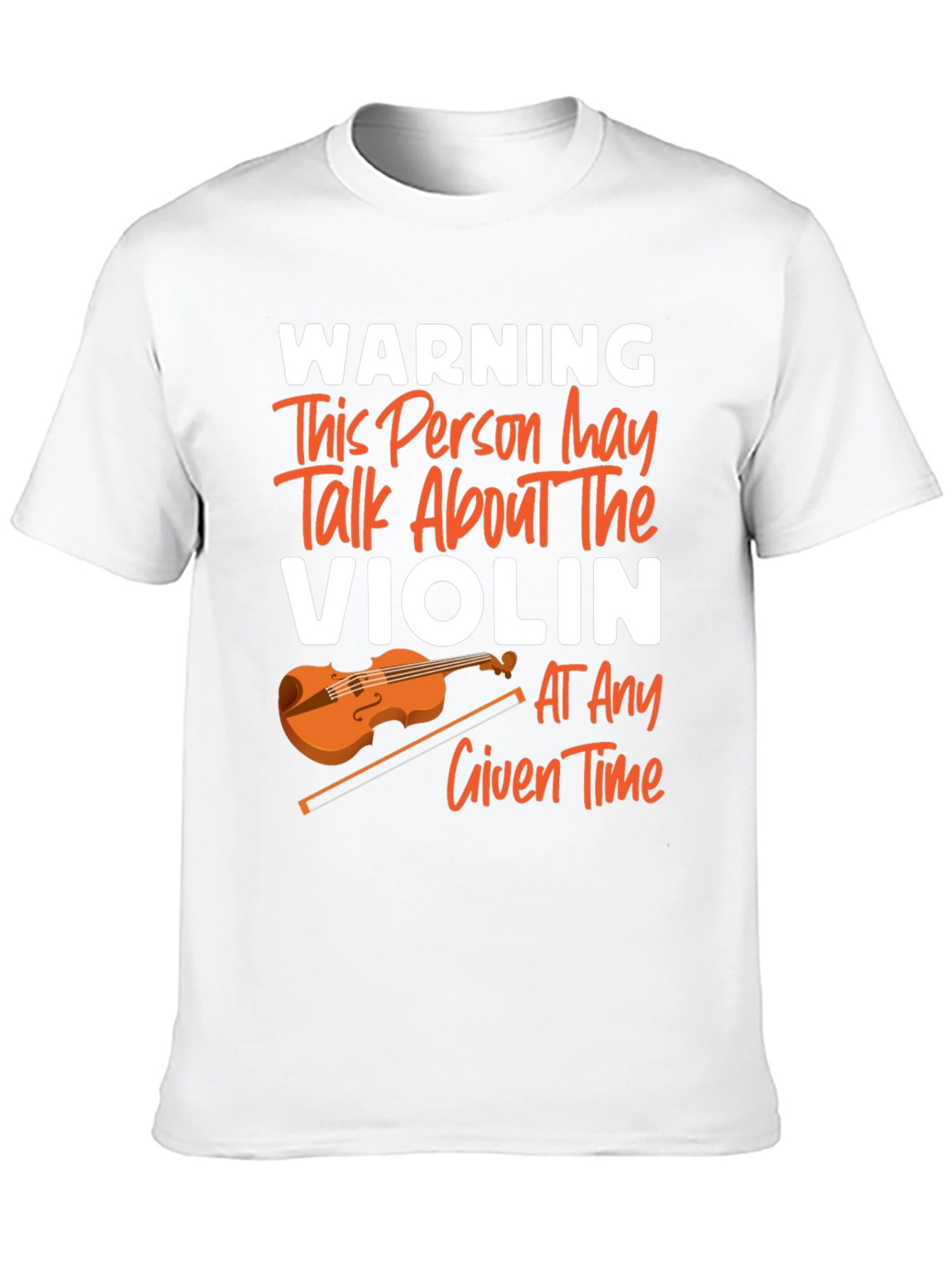 Warning May Talk About Violin T-Shirt